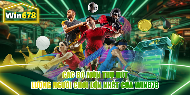 Tổng hợp top 4 bộ môn được hot nhất hiện nay